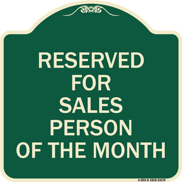 Reserved for Salesperson of Month Heavy-Gauge Aluminum Architectural Sign, 18" x 18", G-1818-23174